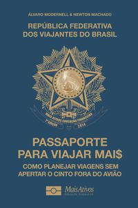 PASSAPORTE PARA VIAJAR MAIS - MODERNELL, ÁLVARO