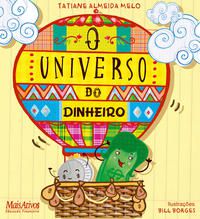 O UNIVERSO DO DINHEIRO - MELO, TATIANE ALMEIDA