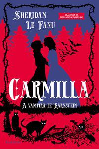 CARMILLA - SHERIDAN LE FANU, JOSEPH THOMAS
