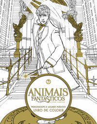 ANIMAIS FANTÁSTICOS E ONDE HABITAM - LIVRO DE COLORIR - VÁRIOS AUTORES