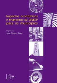 IMPACTOS ECONÔMICOS E FINANCEIROS DA UNESP PARA OS MUNICÍPIOS -