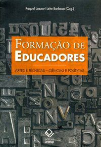FORMAÇÃO DE EDUCADORES: ARTES E TÉCNICAS - CIÊNCIAS E POLÍTICAS -