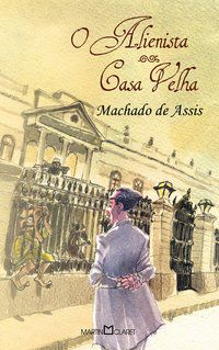O ALIENISTA - VOL. 141 - ASSIS, MACHADO DE