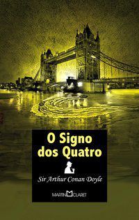 O SIGNO DOS QUATRO - VOL. 291 - DOYLE, ARTHUR CONAN