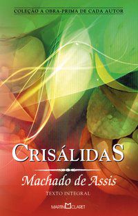 CRISÁLIDAS - VOL. 296 - ASSIS, MACHADO DE