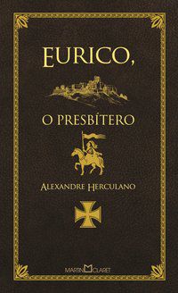 EURICO, O PRESBÍTERO - VOL. 108 - HERCULANO, ALEXANDRE