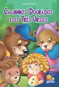 CLASSIC STARS: CACHINHOS DOURADOS E OS 3 URSOS - BELLI, ROBERTO