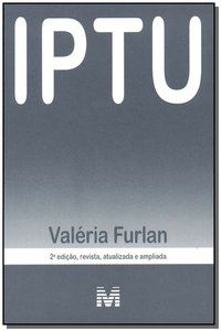IPTU - 2 ED./2010 - FURLAN, VALÉRIA