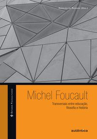 MICHEL FOUCAULT -