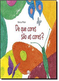 DE QUE CORES SÃO AS CORES? - PFISTER, MARCUS