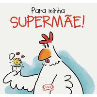 PARA MINHA SUPERMÃE! - HOLZACH, ALEXANDER