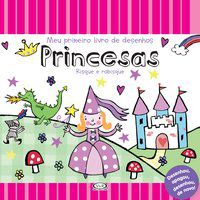 PRINCESAS: MEU PRIMEIRO LIVRO DE DESENHOS - DAVIS, SARAH