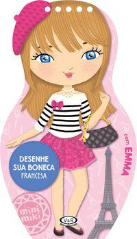 DESENHE SUA BONECA FRANCESA - NAKASONE, RAQUEL