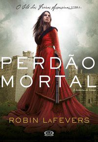 PERDÃO MORTAL - LAFEVERS, ROBIN