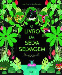 O LIVRO DA SELVA SELVAGEM - ANTÒN, JOSEF
