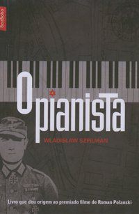 O PIANISTA (EDIÇÃO DE BOLSO) - SZPILMAN, WLADYSLAW