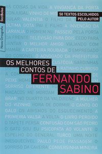 OS MELHORES CONTOS DE FERNANDO SABINO (EDIÇÃO DE BOLSO) - SABINO, FERNANDO