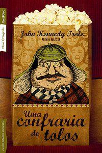UMA CONFRARIA DE TOLOS (EDIÇÃO DE BOLSO) - TOOLE, JOHN KENNEDY