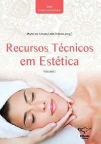 RECURSOS TÉCNICOS EM ESTÉTICA I - NESSI, ANDRÉ