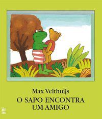 O SAPO ENCONTRA UM AMIGO - VELTHUIJS, MAX