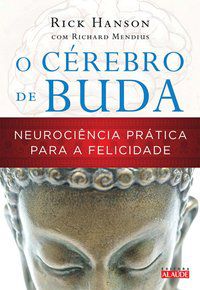 O CÉREBRO DE BUDA - HANSON, RICK