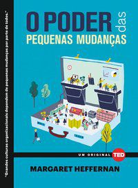 O PODER DAS PEQUENAS MUDANÇAS - HEFFERNAN, MARGARET