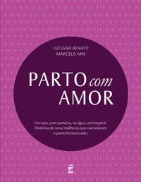 PARTO COM AMOR - BENATTI, LUCIANA