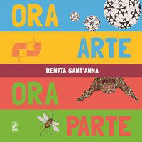 ORA ARTE, ORA PARTE - ANNA, RENATA