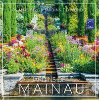 OS MAIS BELOS JARDINS DO MUNDO: JARDINS DE MAINAU - EDITORA EUROPA