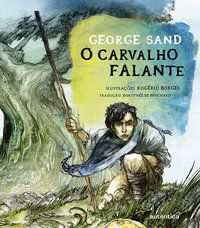 O CARVALHO FALANTE - SAND, GEORGE