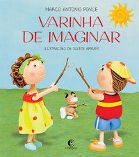 VARINHA DE IMAGINAR - PONCE, MARCO ANTONIO