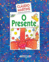 O PRESENTE - MARTINS, CLÁUDIO