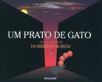 UM PRATO DE GATO - BORÉM, HUMBERTO