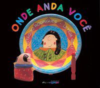 ONDE ANDA VOCÊ - RODRIGUES, EUSTÁQUIO