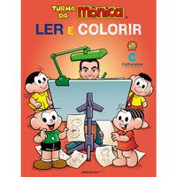 LER E COLORIR TURMA DA MONICA - MAURICIO DE SOUZA PRODUÇÕES
