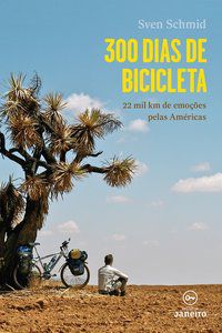 300 DIAS DE BICICLETA - SCHIMD, SVEN