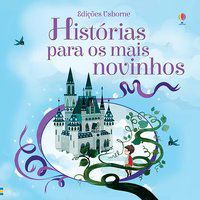 HISTÓRIAS PARA OS MAIS NOVINHOS - USBORNE PUBLISHING