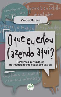 O QUE EU ESTOU FAZENDO AQUI? - HOZANA, VINÍCIUS