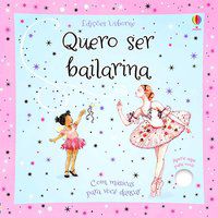 QUERO SER BAILARINA - WATT, FIONA