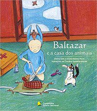 BALTAZAR E A CASA DOS ANIMAIS - KELLY, EMMA