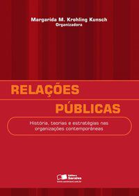 RELAÇÕES PÚBLICAS - KUNSCH, MARGARIDA MARIA KROHLING