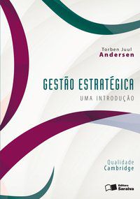 GESTÃO ESTRATÉGICA - ANDERSEN, TORBEN JUUL