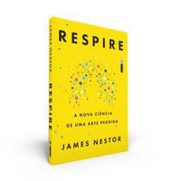 RESPIRE - AUTOR(A): NESTOR, JAMES