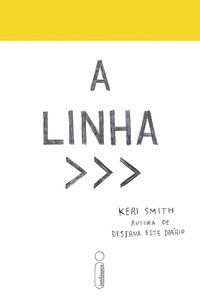 A LINHA - SMITH, KERI