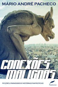 CONEXÕES MALIGNAS - PACHECO, MÁRIO ANDRÉ