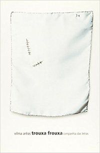 TROUXA FROUXA - AUTOR(A): ARÊAS, VILMA