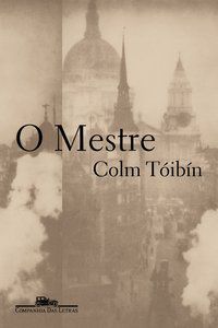 O MESTRE - AUTOR(A): TÓIBÍN, COLM