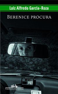 BERENICE PROCURA - GARCIA-ROZA, LUIZ ALFREDO