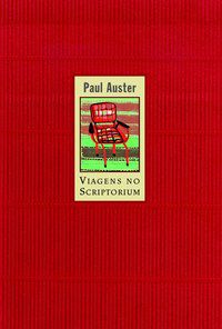 VIAGENS NO SCRIPTORIUM - AUTOR(A): AUSTER, PAUL