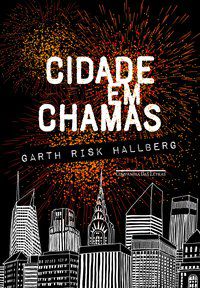 CIDADE EM CHAMAS - RISK HALLBERG, GARTH